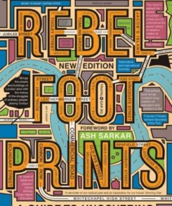 Rebel Footprints, A Guide to Uncovering London's Radical History 2nd Edition - Original PDF