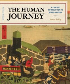 The Human Journey: A Concise Introduction to World History 2nd Edition - Original PDF