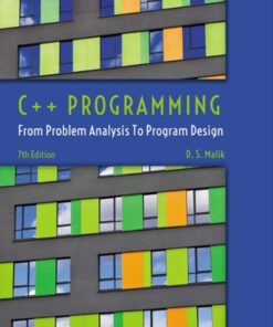 C++ Programming: From Problem Analysis to Program Design 7th Edition - Original PDF