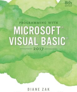 Programming with Microsoft Visual Basic 2017 8th Edition - Original PDF