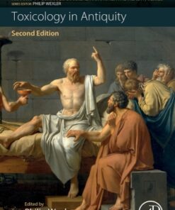 Toxicology in Antiquity, Toxicology in Antiquity Volume I 2nd Edition - Original PDF