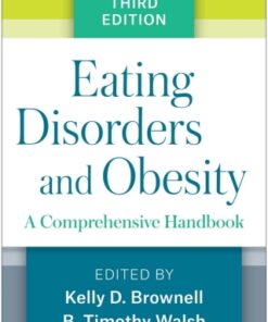 Eating Disorders and Obesity, A Comprehensive Handbook 3rd Edition - Original PDF