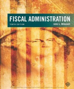 Fiscal Administration 10th Edition - Original PDF