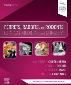 Ferrets, Rabbits and Rodents, Clinical Medicine and Surgery 4th Edition - Original PDF