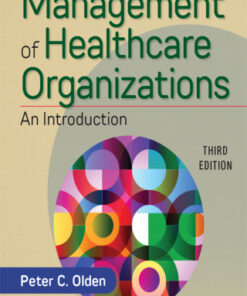 Management of Healthcare Organizations: An Introduction 3rd Edition - Original PDF