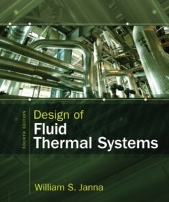 Design of Fluid Thermal Systems 4th Edition - Original PDF