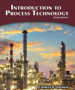 Introduction to Process Technology 4th Edition - Original PDF