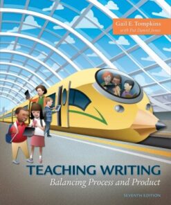 Teaching Writing: Balancing Process and Product 7e 7th Edition - Original PDF