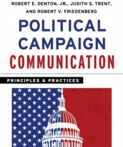Political Campaign Communication: Principles and Practices 9th Edition - Original PDF