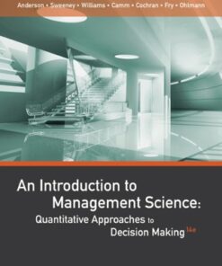 An Introduction to Management Science: Quantitative Approaches to Decision Making 14th Edition - Original PDF