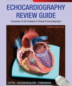 Echocardiography Review Guide: Companion to the Textbook of Clinical Echocardiography 3rd Edition (Instant Download) - Original PDF