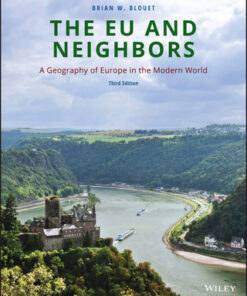 The EU and Neighbors: A Geography of Europe in the Modern World 3rd Edition - Original PDF