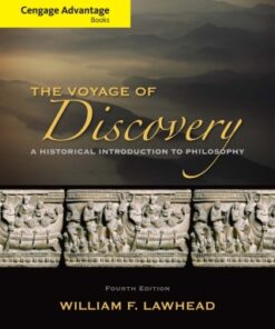 Cengage Advantage Series: Voyage of Discovery: A Historical Introduction to Philosophy 4th Edition - Original PDF