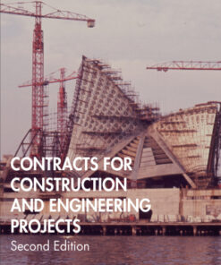 Contracts for Construction and Engineering Projects 2nd Edition - Original PDF