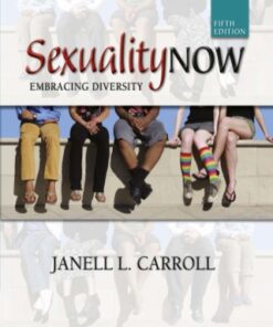 Sexuality Now: Embracing Diversity 5th Edition - Original PDF