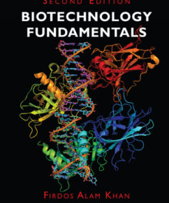 Biotechnology Fundamentals 2nd Edition by Firdos Alam Khan - Original PDF
