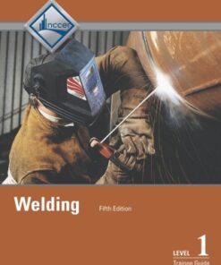 Welding Level 1 Trainee Guide 5th Edition - Original PDF