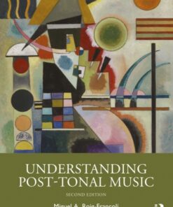 Understanding Post-Tonal Music 2nd Edition - Original PDF