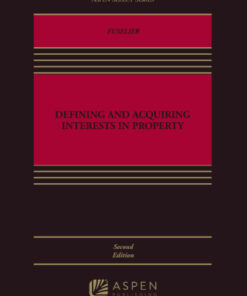 Defining and Acquiring Interests in Property 2nd Edition - Original PDF
