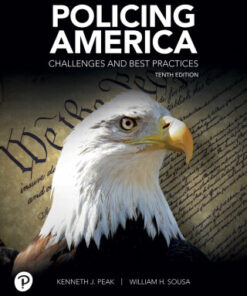 Policing America: Challenges and Best Practices 10th Edition - Original PDF