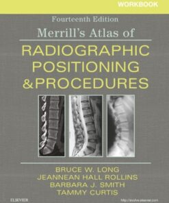 Workbook for Merrill's Atlas of Radiographic Positioning and Procedures 14th Edition - Original PDF