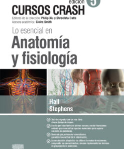 Lo esencial en Anatomía y fisiología 5th Edition Cursos Crash - Original PDF