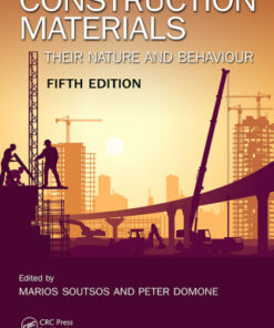 Construction Materials: Their Nature and Behaviour 5th Edition - Original PDF