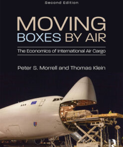Moving Boxes by Air, The Economics of International Air Cargo 2nd Edition - Original PDF