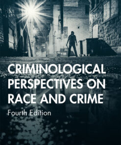 Criminological Perspectives on Race and Crime 4th Edition - Original PDF