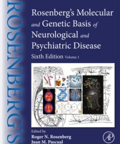 Rosenberg's Molecular and Genetic Basis of Neurological and Psychiatric Disease 6th Edition Volume 1 - Original PDF