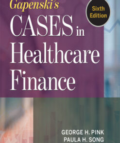 Gapenski's Cases in Healthcare Finance 6th Edition - Original PDF