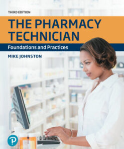 The Pharmacy Technician 3rd Edition Foundations and Practices - Original PDF