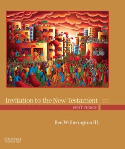 Invitation to the New Testament: First Things 2nd Edition - Original PDF