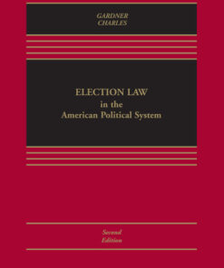 Election Law in the American Political System 2nd Edition - Original PDF