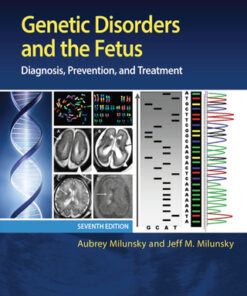 Genetic Disorders and the Fetus: Diagnosis, Prevention, and Treatment 7th Edition - Original PDF