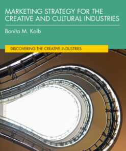 Marketing Strategy for the Creative and Cultural Industries 2nd Edition - Original PDF