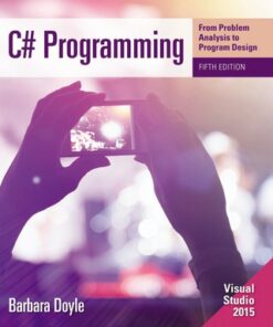 C# Programming: From Problem Analysis to Program Design 5th Edition - Original PDF
