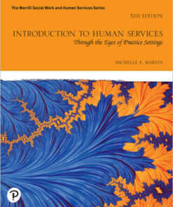 Introduction to Human Services Through the Eyes of Practice Settings 5th Edition - Original PDF