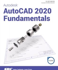 Autodesk AutoCAD 2020 Fundamentals 13th Edition - Original PDF