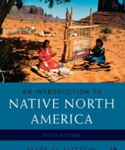 An Introduction to Native North America 5th Edition - Original PDF