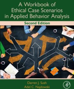 A Workbook of Ethical Case Scenarios in Applied Behavior Analysis 2nd Edition - Original PDF