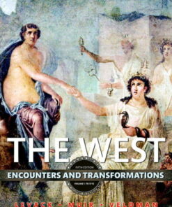 The West: Encounters and Transformations, Volume 1 5th Edition - Original PDF