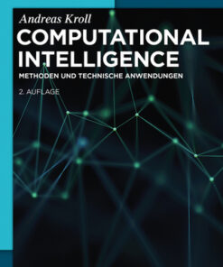 Computational Intelligence: Probleme, Methoden und technische Anwendungen 2nd Edition - Original PDF