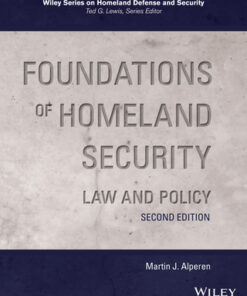 Foundations of Homeland Security: Law and Policy 2nd Edition - Original PDF