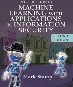 Introduction to Machine Learning with Applications in Information Security 2nd Edition - Original PDF