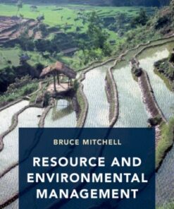 Resource and Environmental Management 3rd Edition by Bruce Mitchell - Original PDF