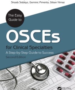 The Easy Guide to OSCEs for Specialties, A Step-by-Step Guide to Success,  2nd Edition - Original PDF