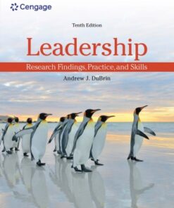 Leadership: Research Findings, Practice, and Skills 10th Edition - Original PDF
