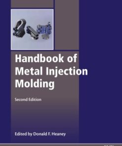 Handbook of Metal Injection Molding 2nd Edition - Original PDF