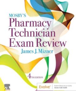 Mosby’s Pharmacy Technician Exam Review 4th Edition - Original PDF